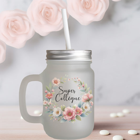 Verre à Paille Personnalisé "Super Collègue" avec Motif Couronne de Fleurs